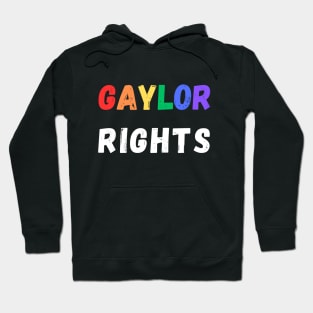 Gaylor Rights Hoodie